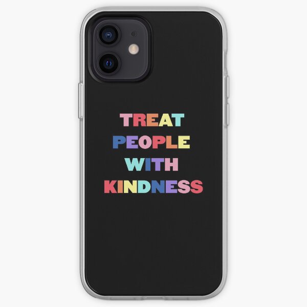 treat people with kindness iPhone Soft Case