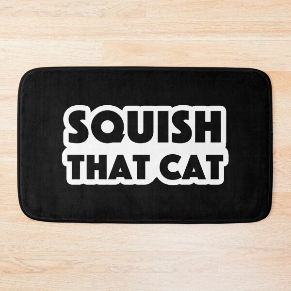 Item preview, Squish that cat Popular Meme Speech designed and sold by mekx.