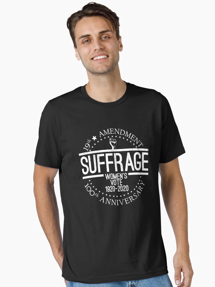 Thumbnail 2 of 7, Essential T-Shirt, Suffrage XIX Centennial 1920-2020 Women's Right To Vote Shirt Gear designed and sold by DynamicDesign.