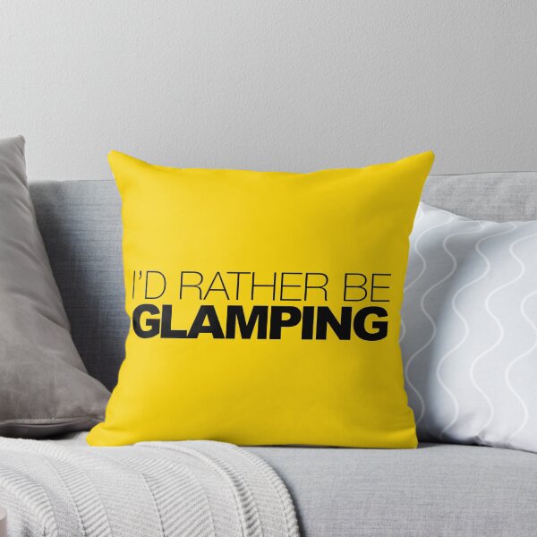 Item preview, Id rather be Glamping designed and sold by LudlumDesign.