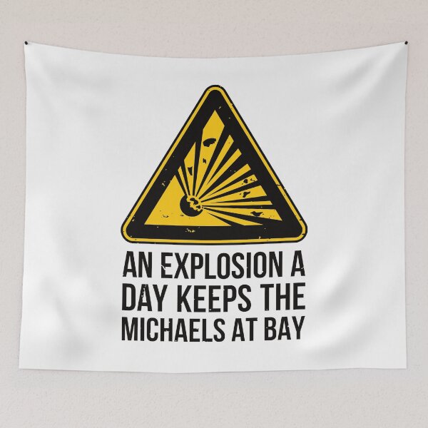 Item preview, Michael Bay Meme designed and sold by IncognitoMode.