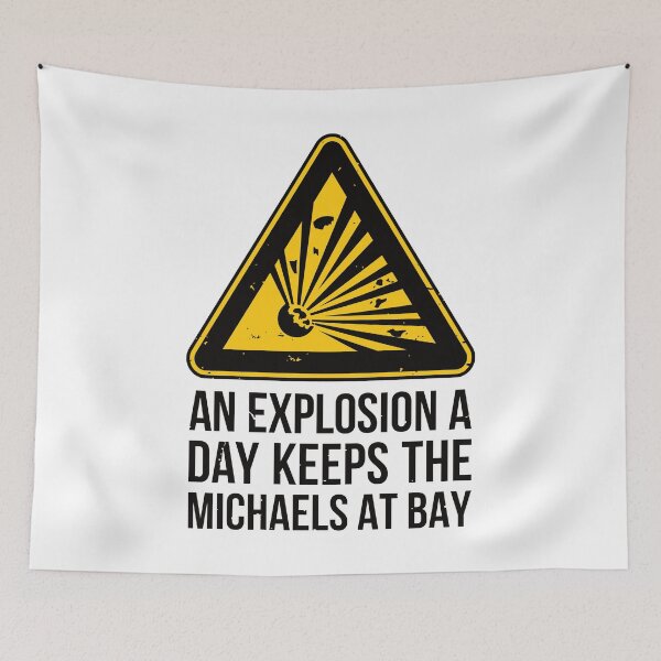 Item preview, Risk of Michael Bay - Explosions Meme designed and sold by IncognitoMode.