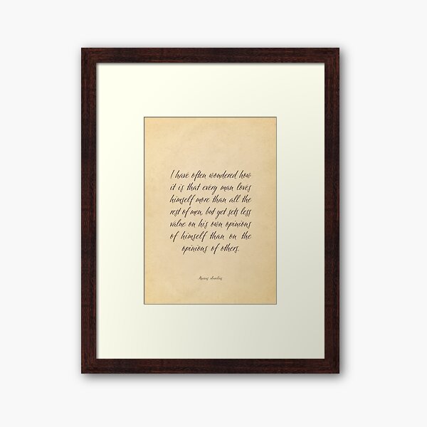 Item preview, I have often wondered how it is that every man loves himself more than all the rest - Marcus Aurelius designed and sold by calligraphygfx.