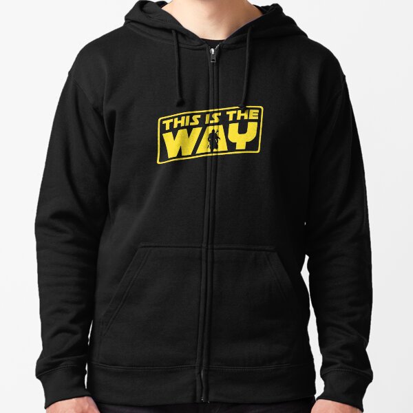 This is the way Zipped Hoodie