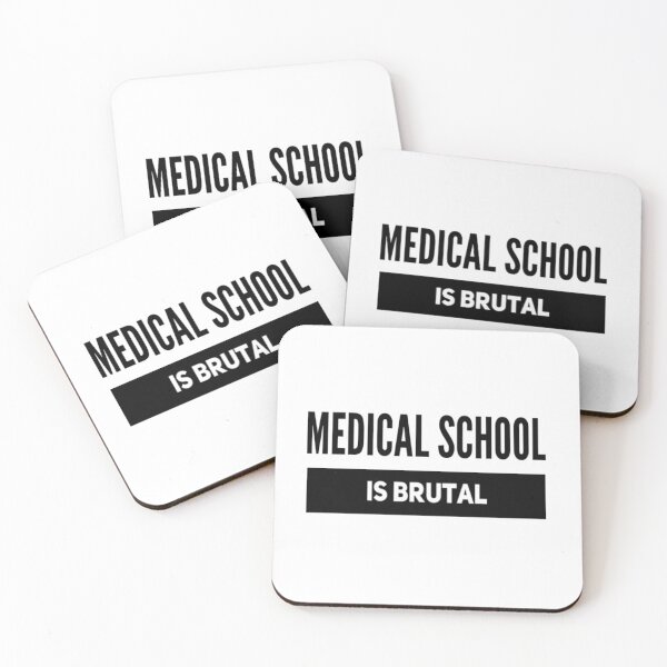 Item preview, Medical School is Brutal designed and sold by SocialWest.