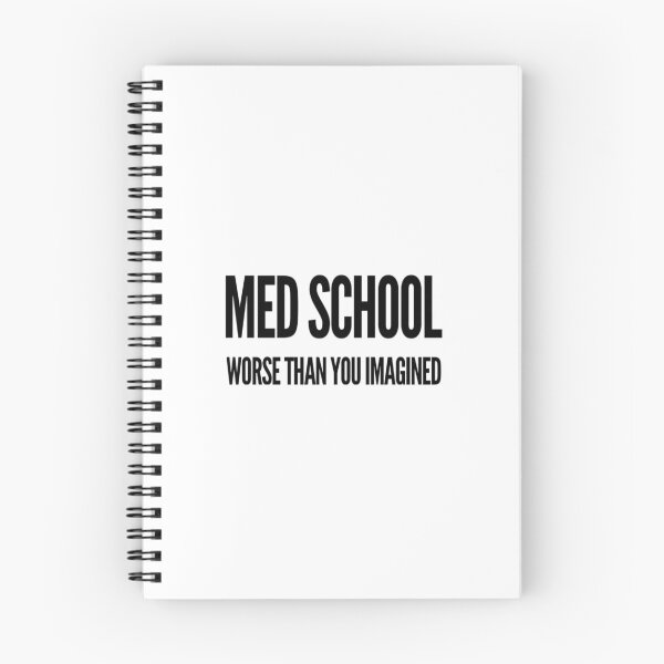 Item preview, Med School Worse Than You Imagined designed and sold by SocialWest.