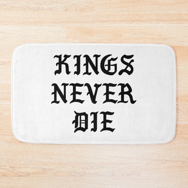 Item preview, Kings Never Die designed and sold by TheArtism.