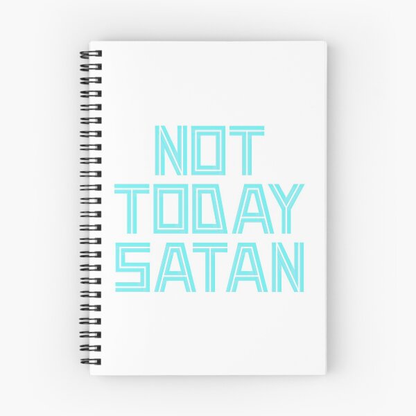 Item preview, Not Today Satan designed and sold by enjoytheshirt.