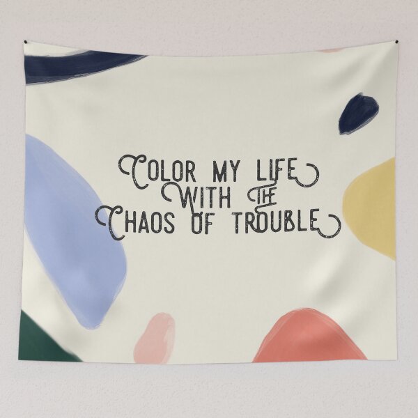 Item preview, Color my life with the chaos of trouble designed and sold by flying-flamingo.