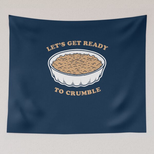 Item preview, Let's Get Ready To Crumble designed and sold by Yipptee Shirts.