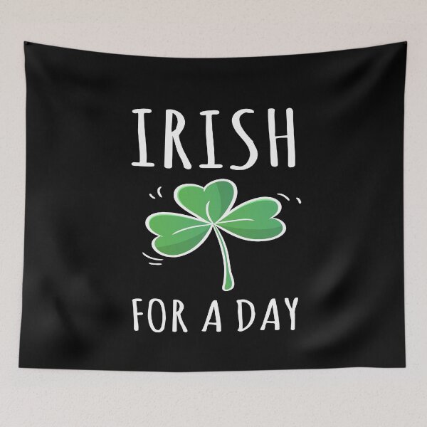 Item preview, Irish For A Day St. Patrick's Day Cloverleaf Party designed and sold by MooonTees.