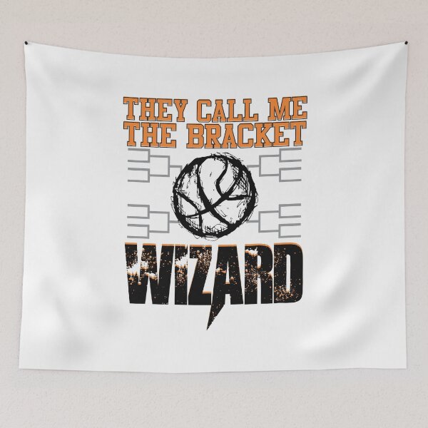 Item preview, They call me the bracket Wizard College March Brackets designed and sold by hadleydesigns.