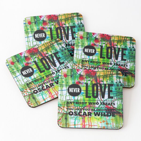 Item preview, Never love anybody who treats you like you're ordinary designed and sold by mindfulmimi.