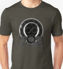 Are You My Mummy? Unisex T-Shirt