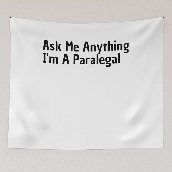 Item preview, Ask Me Anything I'm A Paralegal designed and sold by Tru-Bless Properties.