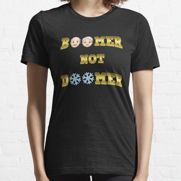 Boomer Not Doomer Essential T-Shirt