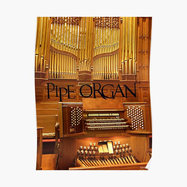 Big Pipe Organ Poster