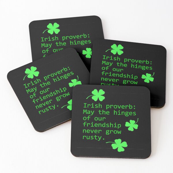Item preview, Irish Proverb: May the Hinges of Our Friendship designed and sold by LaRoach Digital Arts.