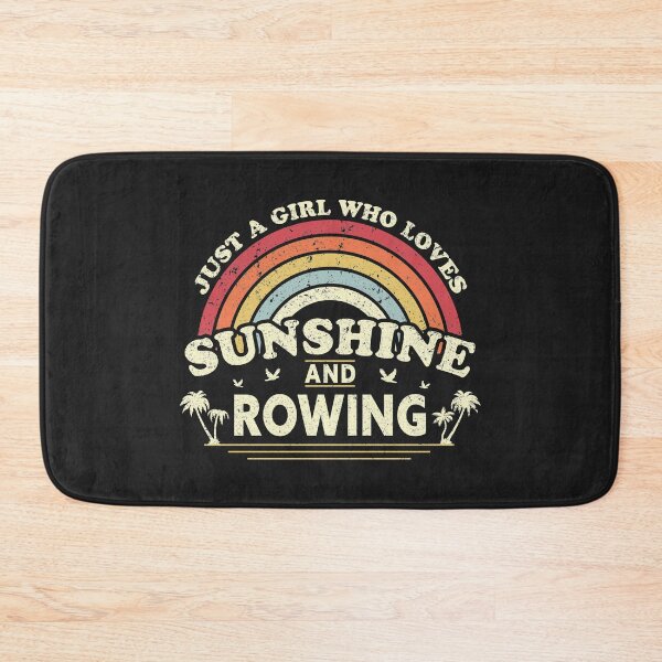 Item preview, Rowing product. Just A Girl Who Loves Sunshine And Rowing print designed and sold by PackAPunch.