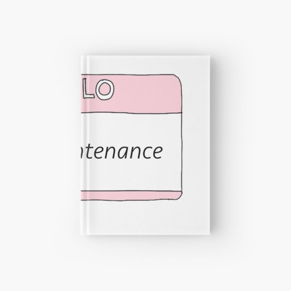High Maintenance Hardcover Journal