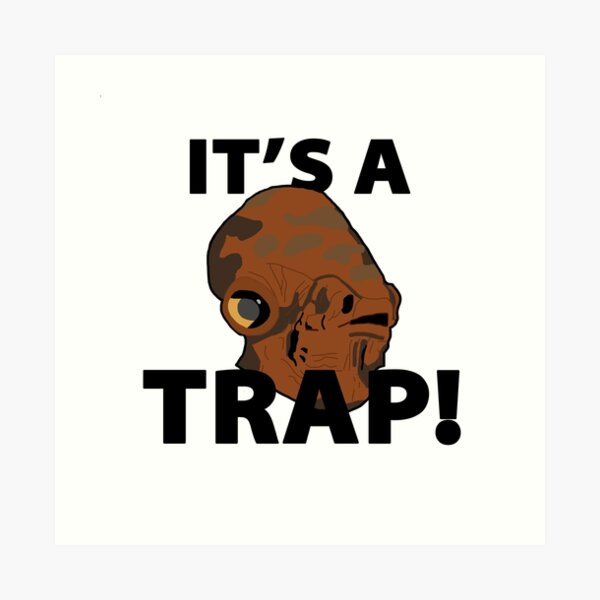 admiral ackbar it's a trap