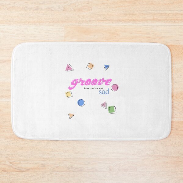 Item preview, groove like you're not sad designed and sold by gretchish.