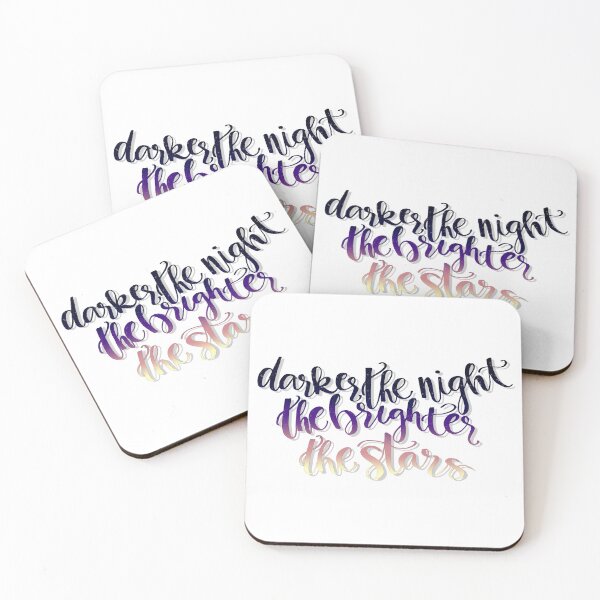Item preview, Darker the night the brighter the stars calligraphy  designed and sold by Tristen Swinney.
