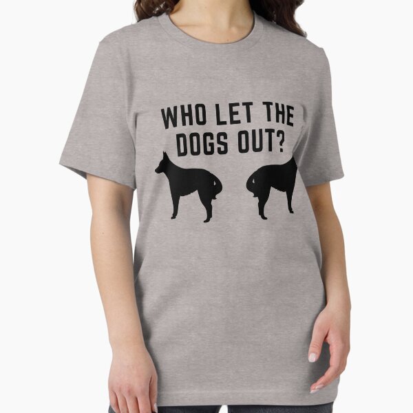 Item preview, Who Let The Dogs Out? designed and sold by FLY429.