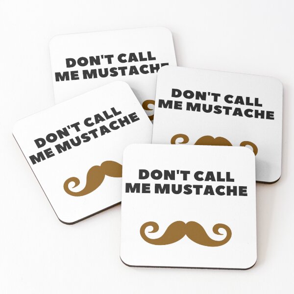 Item preview, Don't Call Me Mustache designed and sold by FLY429.