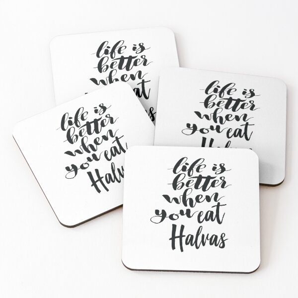 Item preview, Life Is Better When You Eat Halvas designed and sold by ProjectX23.