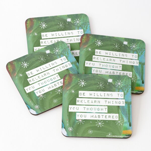 Item preview, Be willing to relearn things you thought you mastered designed and sold by mindfulmimi.