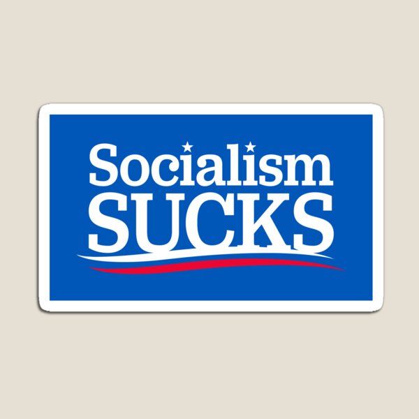 SOCIALISM SUCKS Magnet