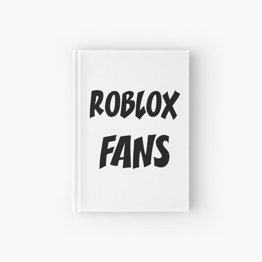 Roblox Fans Hardcover Journal By Temo00o Redbubble - roblox journal