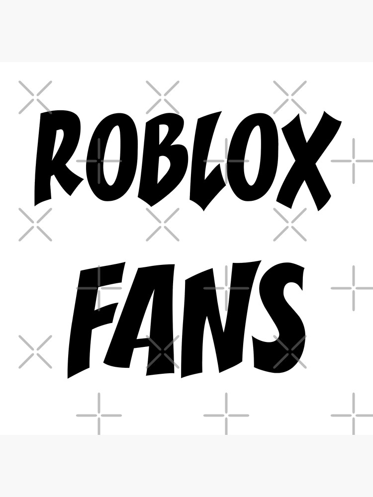 Roblox Fans Art Board Print By Temo00o Redbubble - roblox fans