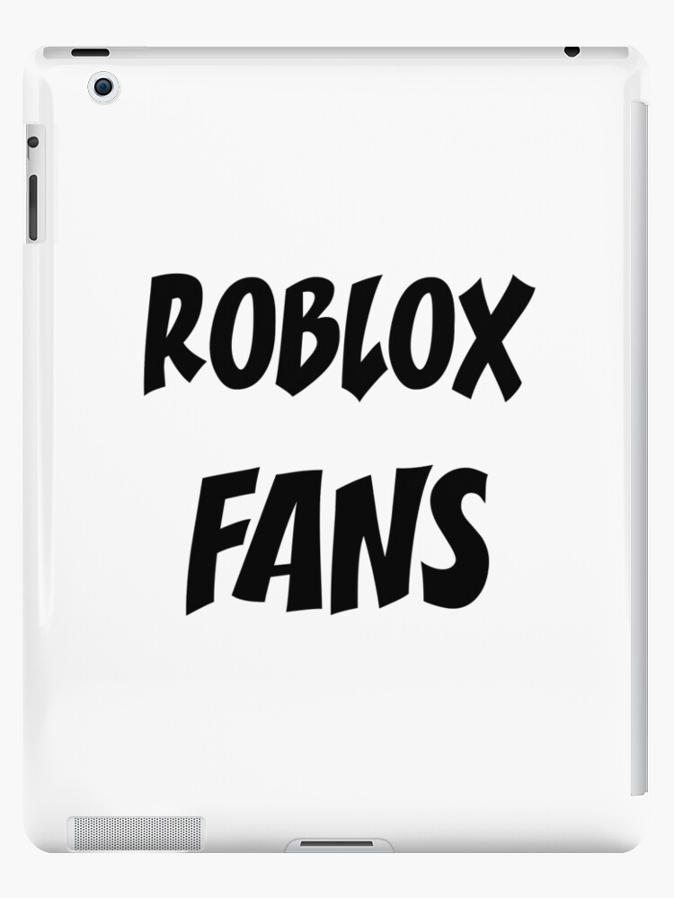 Roblox Fans Ipad Case Skin By Temo00o Redbubble - roblox ipad cases skins redbubble