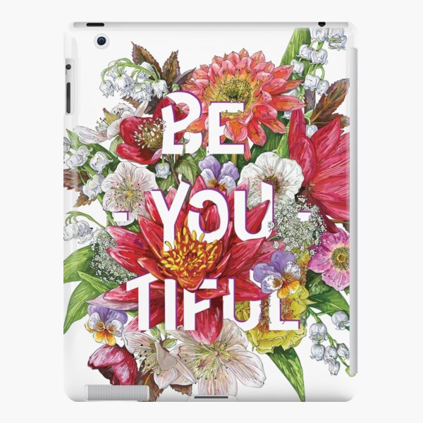 Be - You - Tiful iPad Snap Case