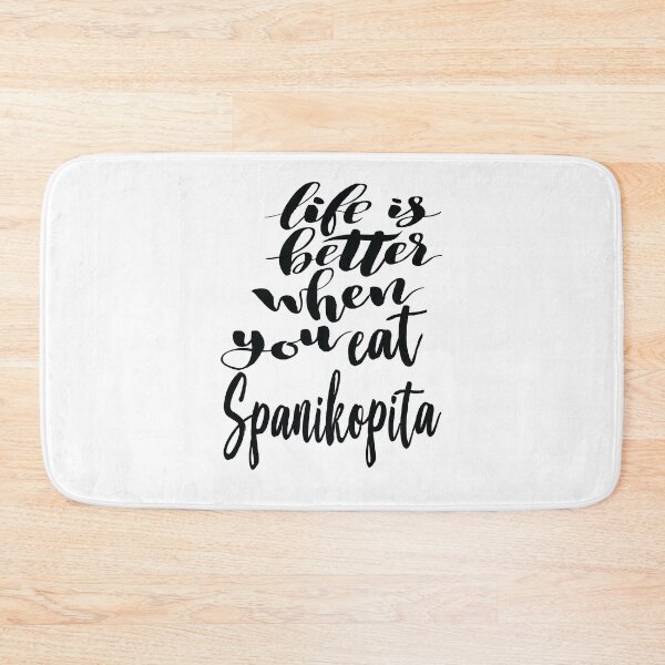 Item preview, Life Is Better When You Eat Spanikopita designed and sold by ProjectX23.