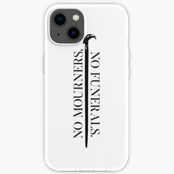 No Mourners, No Funerals. iPhone Soft Case