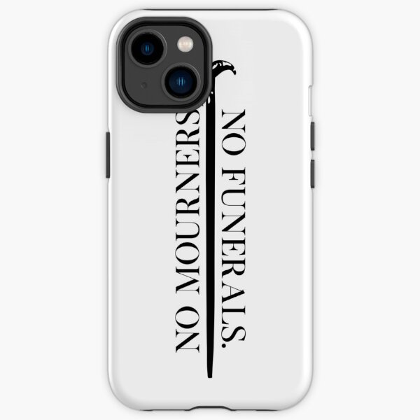 No Mourners, No Funerals. iPhone Tough Case