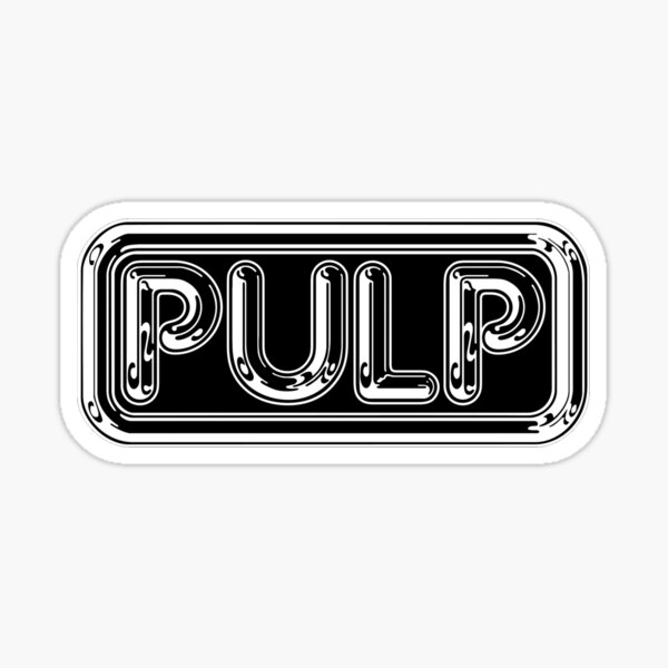 Pulp Rounded Black & White Fan Artwork & Logo - Prints & Clothing Sticker