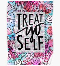 Treat Yo Self Parks and Recreation Poster