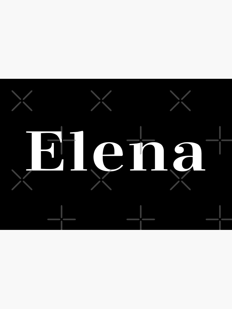 Elena Name Elena Meaning Shining Light 