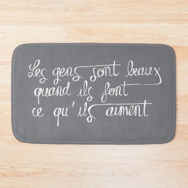 Item preview, Les gens sont beaux quand ils ont ce qu'ils aiment - white designed and sold by lettragere.