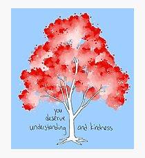 "Understanding and Kindness" Tree Photographic Print