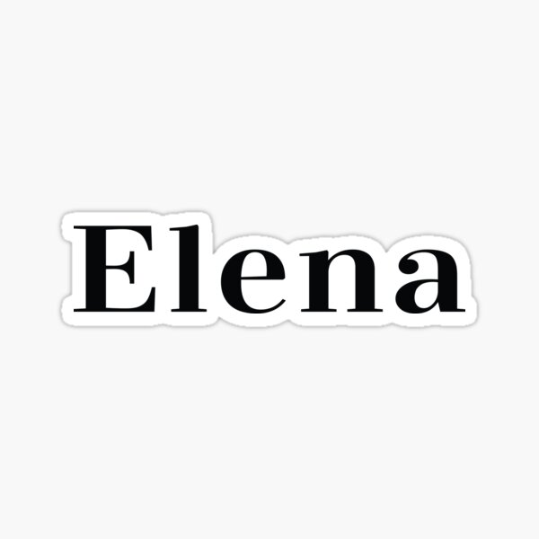 "Elena Name Elena Meaning Shining Light " Sticker for Sale by