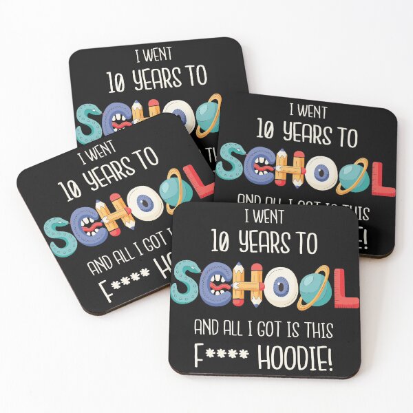 Item preview, 10 years of school just for that designed and sold by Frergo.