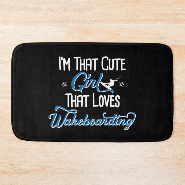Item preview, I'm That Cute Girl That Loves Wakeboarding Wakeboard designed and sold by inkedtee.