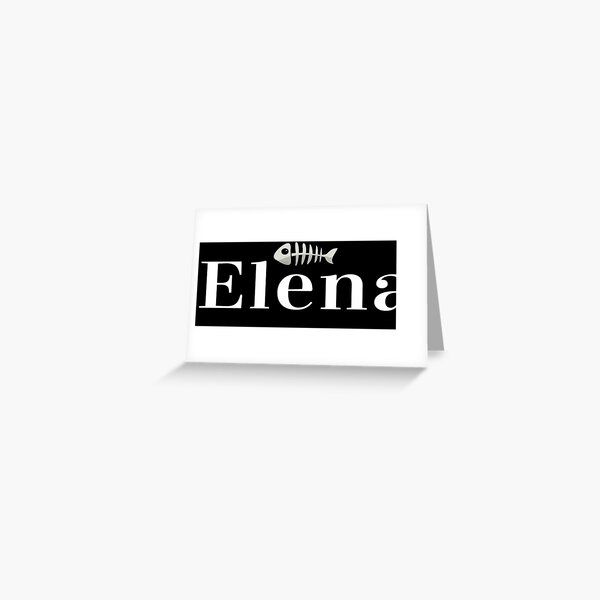 "Elena Name Elena Meaning Shining Light " Greeting Card by ProjectX23