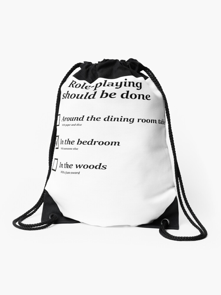 Do You Role Play In The Bedroom Drawstring Bag