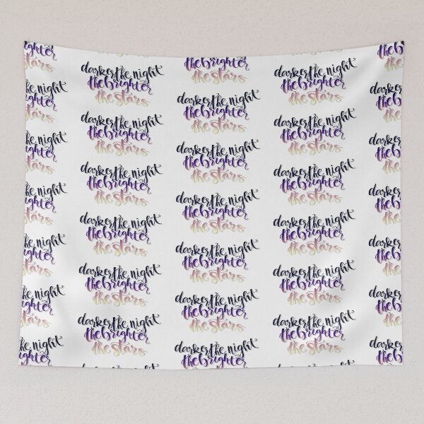 Item preview, Darker the night the brighter the stars calligraphy  designed and sold by Tristen Swinney.